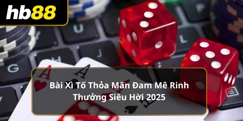 Bài Bull Bull - Trò Chơi Đẳng Cấp Trúng Thưởng Bậc Nhất